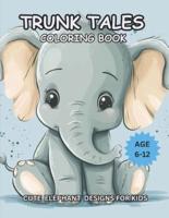 Trunk Tales Coloring Book