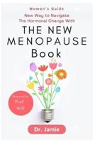 New Way to Navigate The Hormonal Change With The Menopause Book