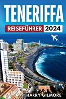 Teneriffa Reiseführer 2024