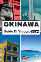 Okinawa Guida Di Viaggio 2024