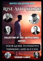 Motivational Quotes Book Rise and Shine