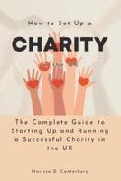 How to Set Up a Charity in the UK