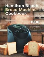 Hamilton Beach Bread Machine Cookbook