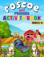 Roscoe and Friends Activity Book Ages 3 to 6