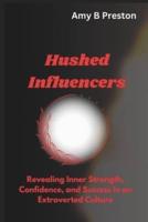 Hushed Influencers
