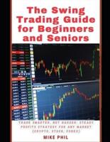 The Swing Trading Guide for Beginners and Seniors