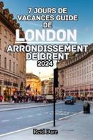 7 Jours De Vacances Guide De London Arrondissement De Brent 2024