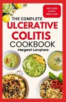 The Complete Ulcerative Colitis Cookbook