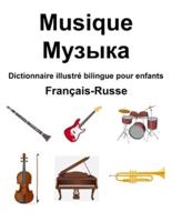 Français-Russe Musique / Музыка Dictionnaire Illustré Bilingue Pour Enfants