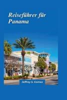 Panama-Reiseführer 2024