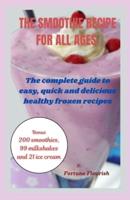 The Smoothie Recipe Book for All Ages