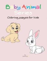 Baby Animal Series Coloring Pages for Kids