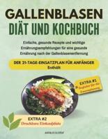Gallenblasen-Diät Und Kochbuch