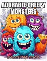 Adorable Creepy Monsters Coloring Book