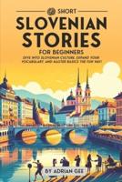 69 Short Slovenian Stories for Beginners