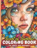 Scent of Summer. Anti-Stress Coloring Book for Adults and Teenagers