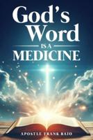 God's Word Is a Medicine