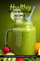 Healthy Detox Smoothie Recipes
