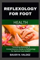 Reflexology for Foot Health