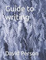 Guide to Writing