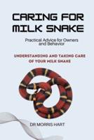 Caring for Milk Snake
