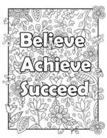 Believe. Achieve. Succeed.