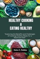 Healthy Cooking & Eating Healthy