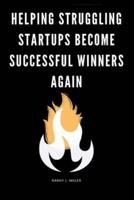 Helping Struggling Startups Become Successful Winners Again