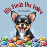 Rio Finds His Voice