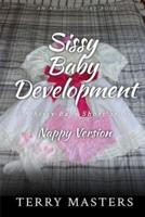 Sissy Baby Development (Nappy Version)