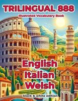 Trilingual 888 English Italian Welsh Illustrated Vocabulary Book
