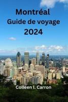 Montréal Guide De Voyage 2024