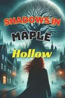 Shadows in Maple Hollow