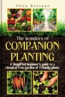 The Wonders of Companion Planting