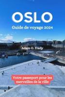 Oslo Guide De Voyage 2024