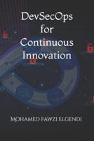 DevSecOps for Continuous Innovation