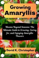 Growing Amaryllis