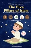 Tell Me More About the Five Pillars of Islam