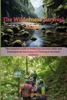 The Wilderness Survival Guide