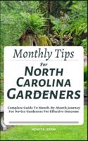 Monthly Tips For North Carolina Gardeners