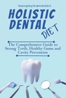 Holistic Dental Diet