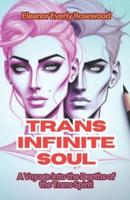 Trans Infinite Soul
