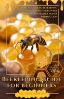 Beekeeping Guide for Beginners