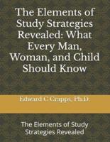 The Elements of Study Strategies Revealed