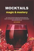 Mocktails Magic & Mastery