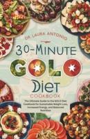 30 Minute Golo Diet Cookbook