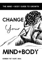 The Mind + Body Guide to Growth