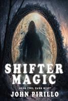 Shifter Magic, Book Two