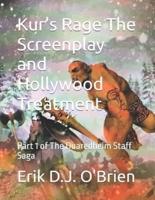 Kur's Rage The Screenplay and Hollywood Treatment