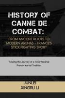 History of Canne De Combat